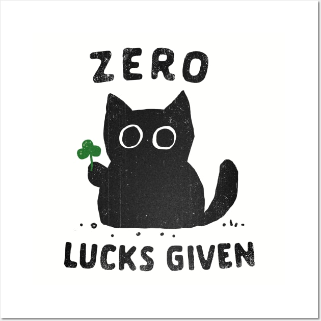 Zero Lucks Given Wall Art by kg07_shirts